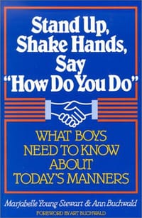 Stand Up, Shake Hands, and Say "How Do You Do"