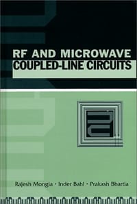RF and MW Coupled-line Circuits - Mongia, Rajesh; Mongia, R.; Bahl, J.