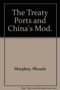 The Treaty Ports and China's Modernization