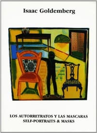 Los autoretratos y las mascaras / Self-portraits & Masks: Treinta Poemas Judios Y Una Cancion Cristiana / Thirty Jewish Poems and a Christian Song