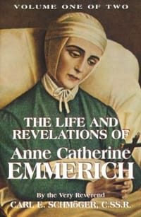 Emmerich, Anne Catherine, Life of, 1774-1824