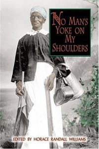 No Man's Yoke on My Shoulders