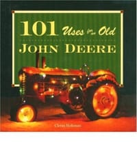 101 Uses for an Old John Deere