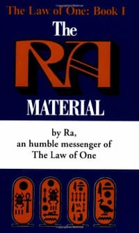 The Ra Material: An Ancient Astronaut Speaks (The Law of One , No 1) - Don Elkins