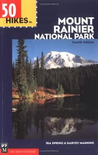 50 Hikes in Mount Rainier National Park (100 Hikes In...)