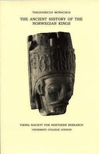 Historia de Antiquitate Regum Norwagiensium An Account of the Ancient History of the Norwegian Kings