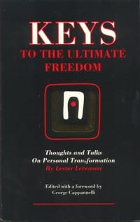 Keys to the ultimate freedom