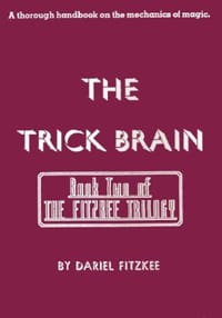 The Trick Brain - Dariel Fitzkee