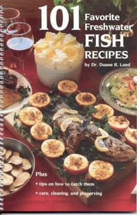 101 Favorite Freshwater Fish Recipes