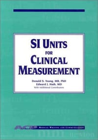 SI Units for Clinical Measurement