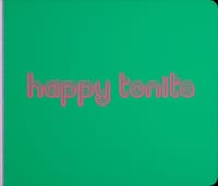 Happy Tonite