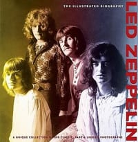 \Led Zeppelin\" The Illustrated Biography"