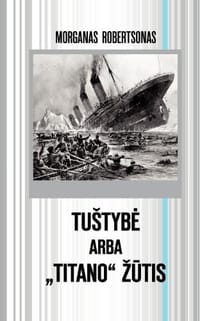 TUSTYBE Arba TITANO ZUTIS