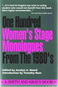 100 Women's Stage Monologues from the 1980's