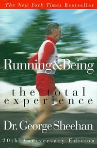 Running & Being - George Sheehan