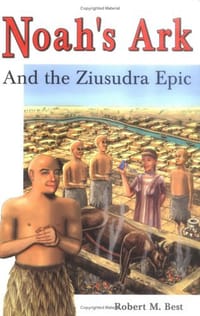 Noah's Ark and the Ziusudra Epic