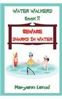 Water Wakers Book II Beware Sharks in Water