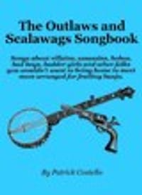 The Outlaws & Scalawags Songbook - Patrick Costello
