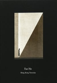 何藩 香港追忆 - 何藩（Fan Ho）