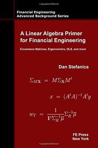 A Linear Algebra Primer for Financial Engineering