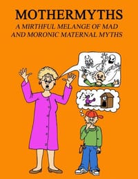 Mothermyths