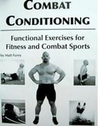 Combat Conditioning - Matt Furey