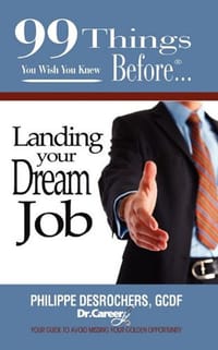 99 Things You Wish You Knew Before Landing Your Dream Job
