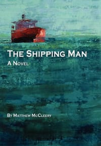 The Shipping Man - Matthew McCleery