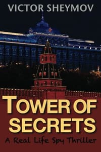 Tower of Secrets - Victor Sheymov