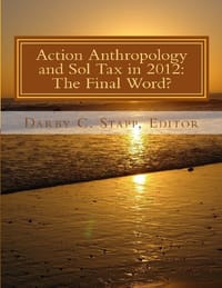 Action Anthropology and Sol Tax in 2012