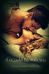If I Could Be with You