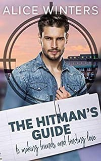 The Hitman's Guide to Making Friends and Finding Love - Alice Winters