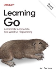 Learning Go, 2nd Edition - Jon Bodner