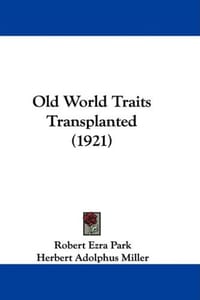 Old World Traits Transplanted