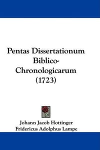 Pentas Dissertationum Biblico-Chronologicarum