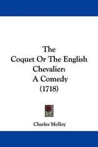 The Coquet or the English Chevalier
