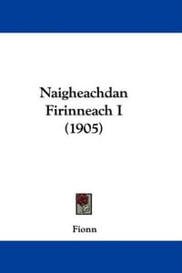 Naigheachdan Firinneach I