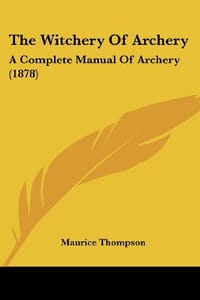 The Witchery of Archery