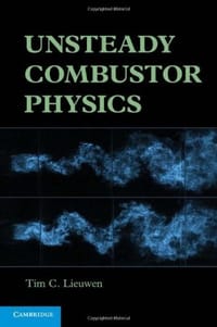 Unsteady Combustor Physics