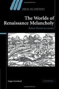 The Worlds of Renaissance Melancholy