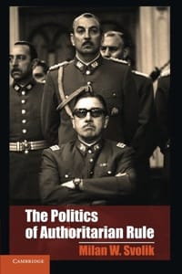 The Politics of Authoritarian Rule - Milan W. Svolik