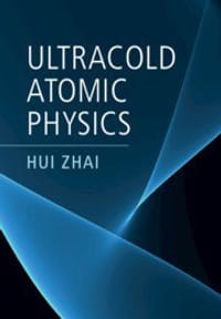 Ultracold Atomic Physics - Hui Zhai