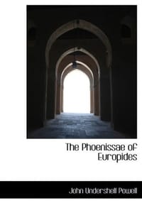 The Phoenissae of Europides