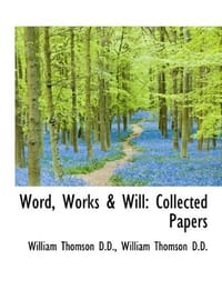 Word, Works & Will