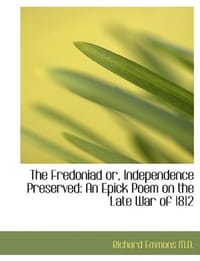 The Fredoniad or, Independence Preserved