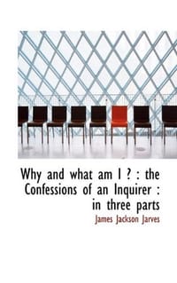 Why and What am I ?