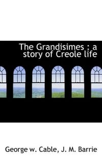 The Grandisimes