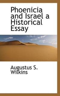 Phoenicia and Israel a Historical Essay