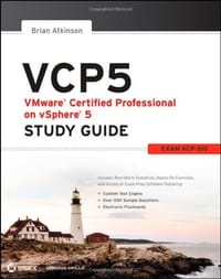 VCP5 VMware Certified Professional on VSphere 5 Study Guide