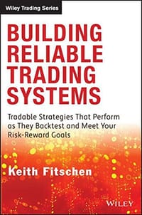 Building Reliable Trading Systems - Keith Fitschen